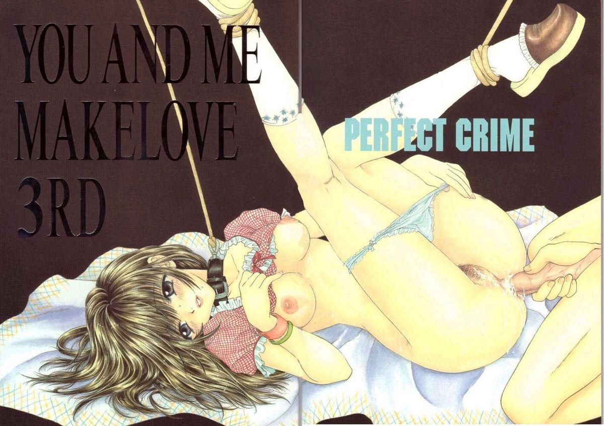 YOU AND ME MAKE LOVE 3RD (C57) [PERFECT CRIME (REDRUM)]  0