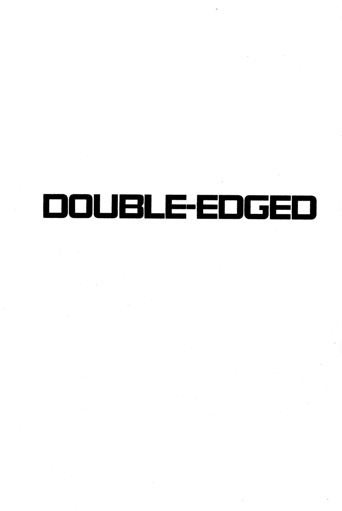 DOUBLE-EDGED 1