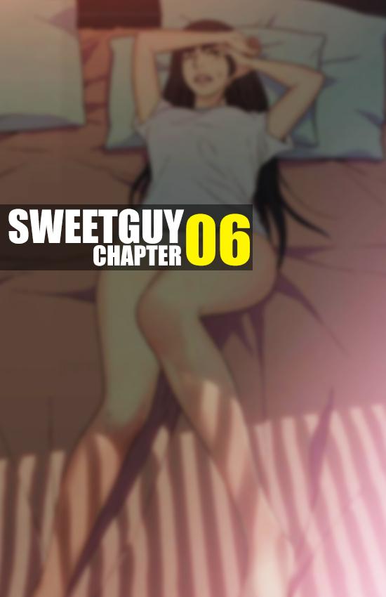 Sweet Guy Chapter 06 0