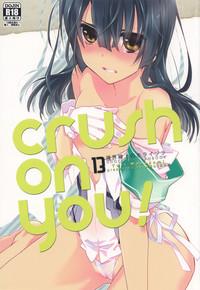 crush on you! 1