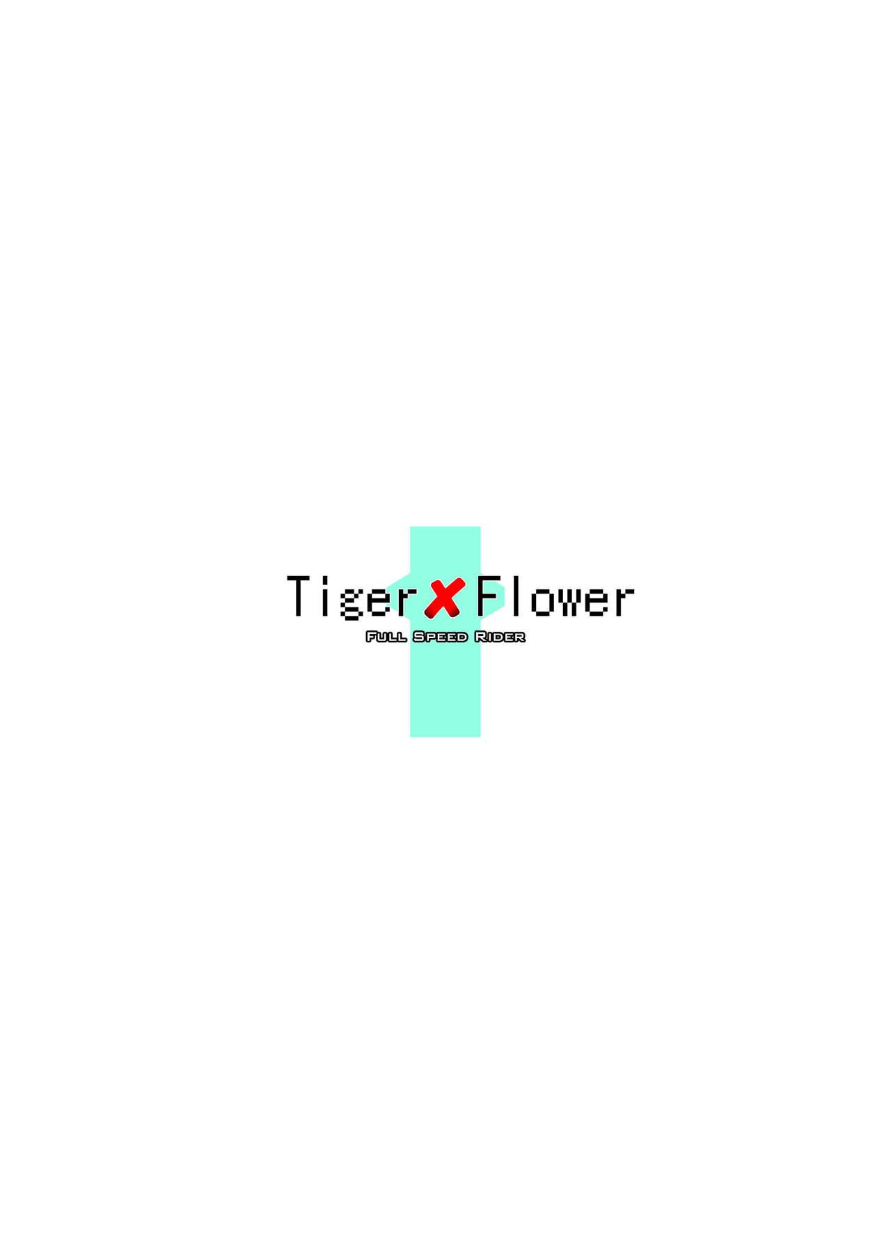 Tiger x Flower 22