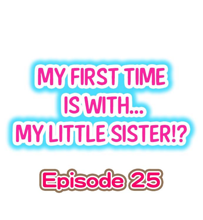 My First Time is with.... My Little Sister?! 221