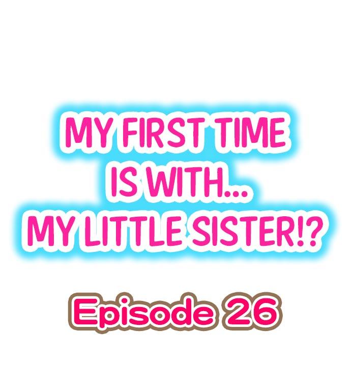 My First Time is with.... My Little Sister?! 231