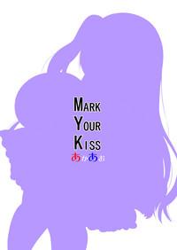 MARK YOUR KISS 2