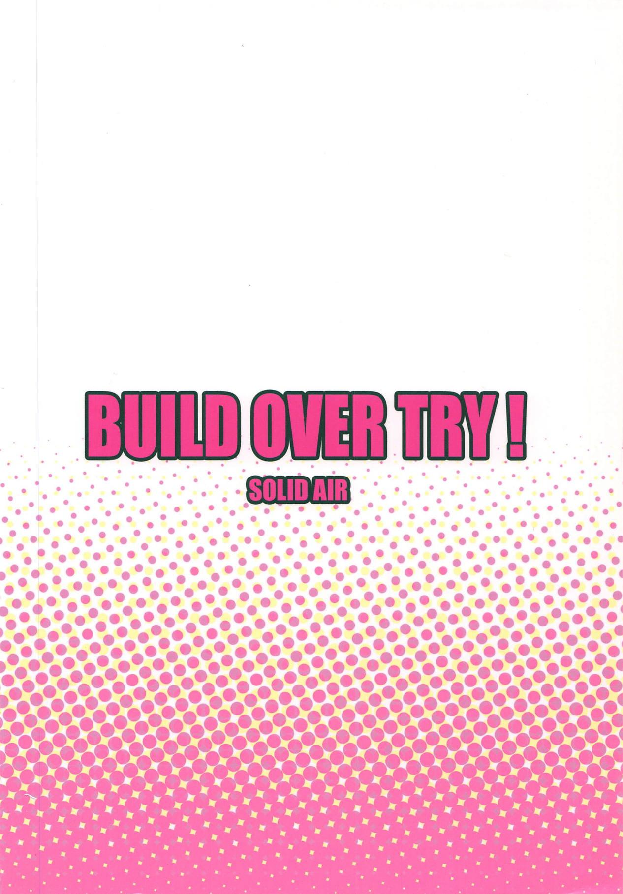 BUILD OVER TRY! 27
