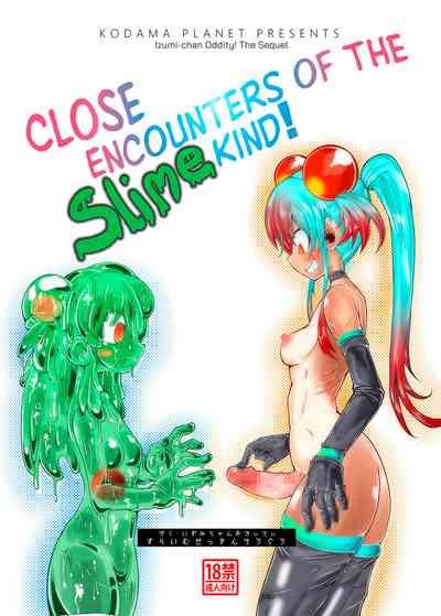 Zoku Izumi-chan Oddity! Slime Close Encounters! 1