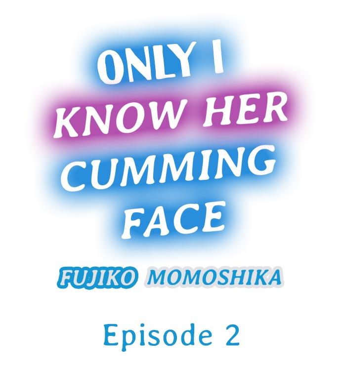 Only i Know Her Cumming Face Ch. 1 - 11 10