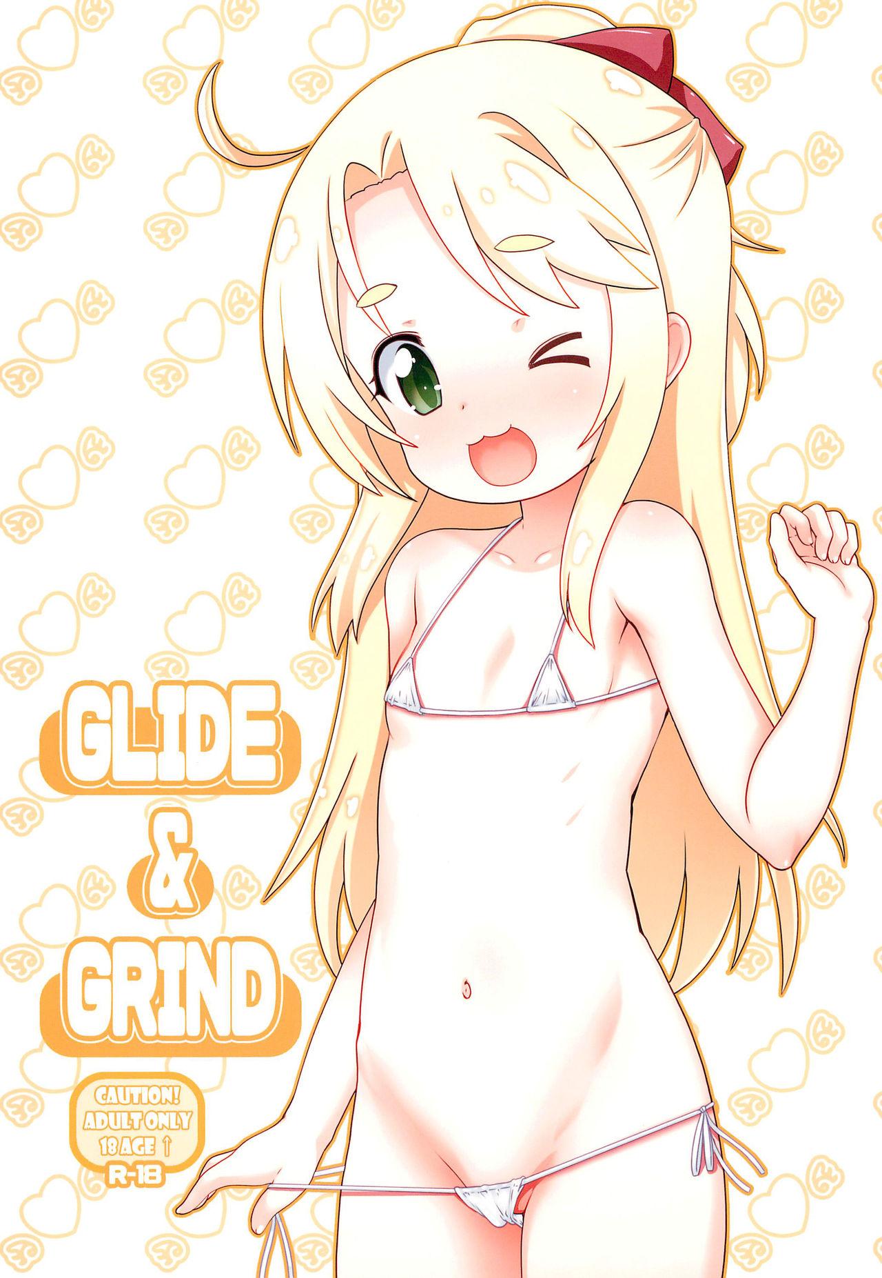 Glide & Grind 0