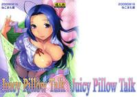 Juicy Pillow Talk 1