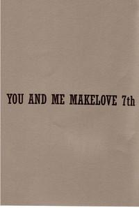 You and Me Make Love 7th 4