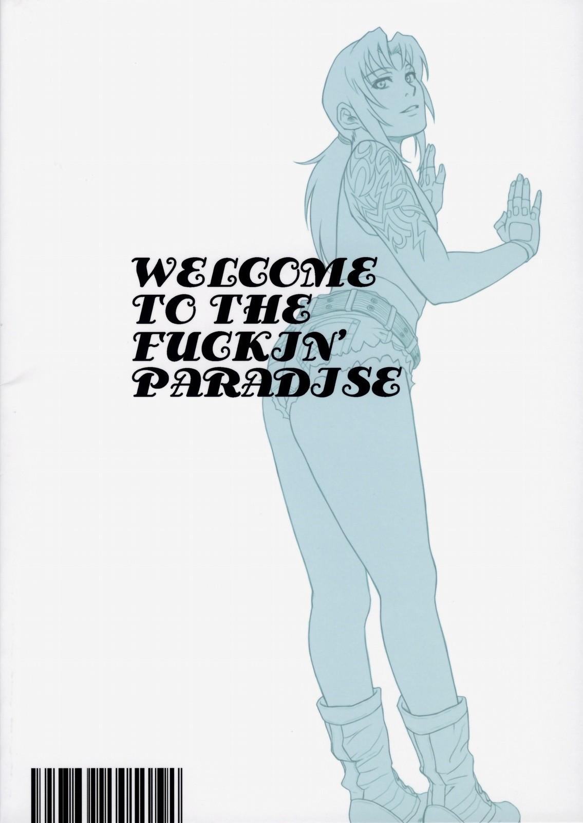 WELCOME TO THE FUCKIN' PARADISE 57