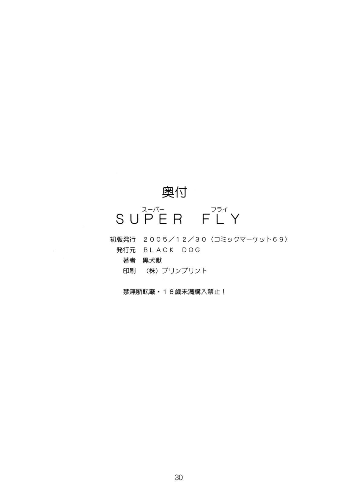 Super Fly 29