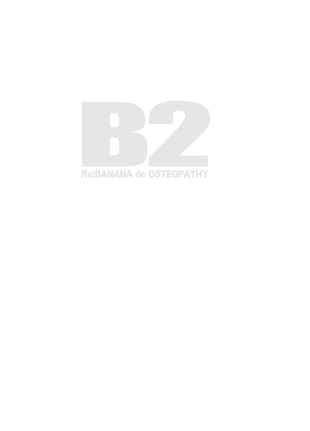 Hole B2:Re BANANA de OSTEOPATHY Blow Job - Picture 2