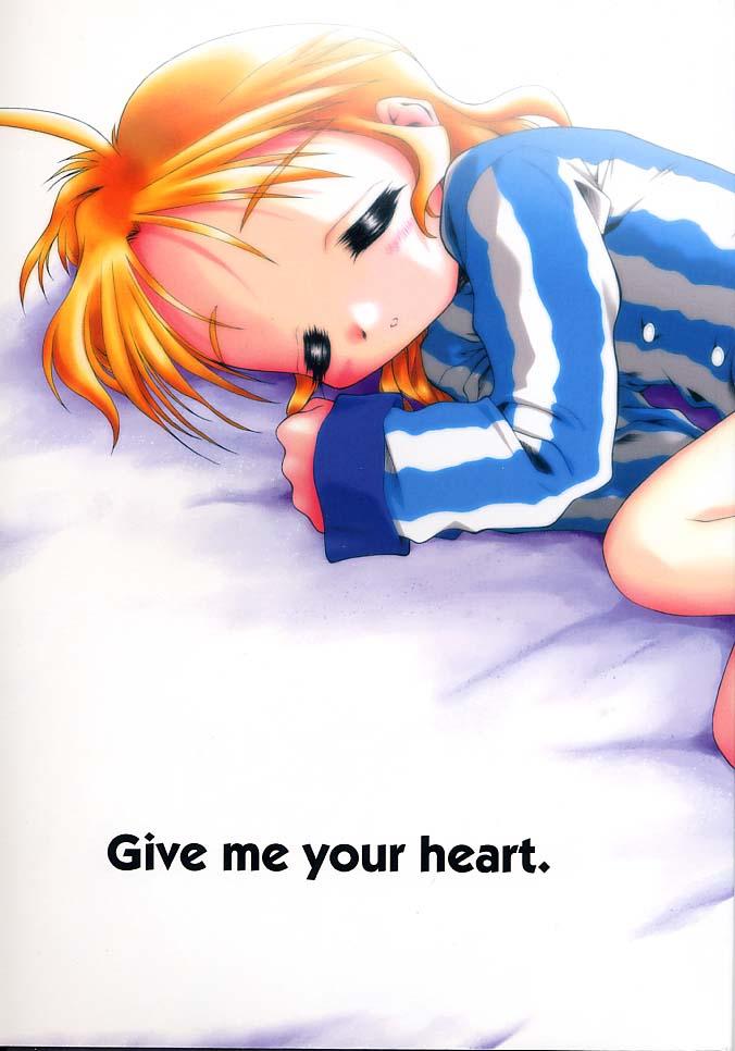 Give me your heart. 0