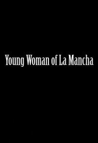 La Mancha no Onna | Young Woman of La Mancha 2